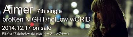 7th singleãbroKen NIGHT/holLow wORlDã2014.12.17 on sale 7th singleãbroKen NIGHT/holLow wORlDã2014.12.17 on sale